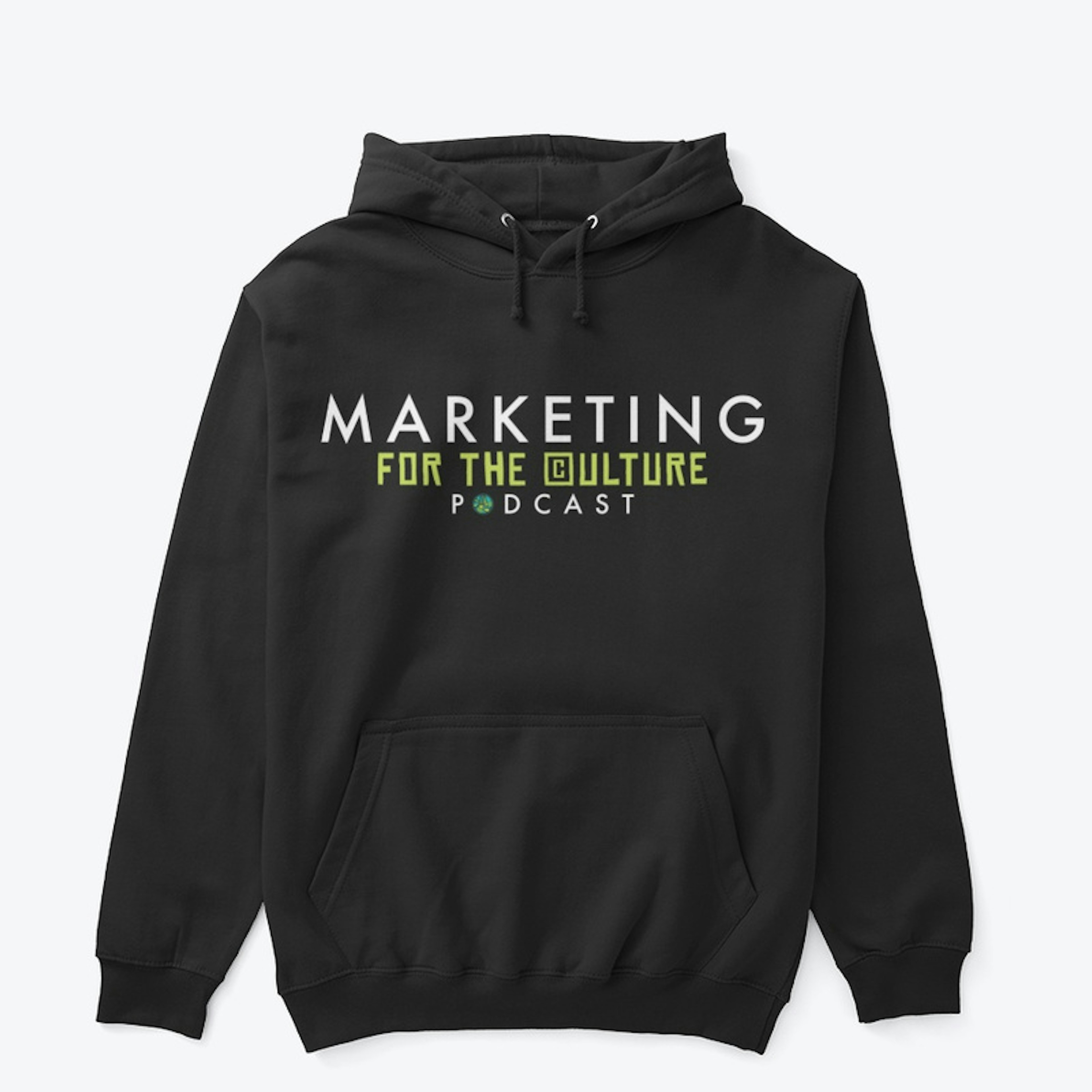 Marketing For The Culture Hoodie